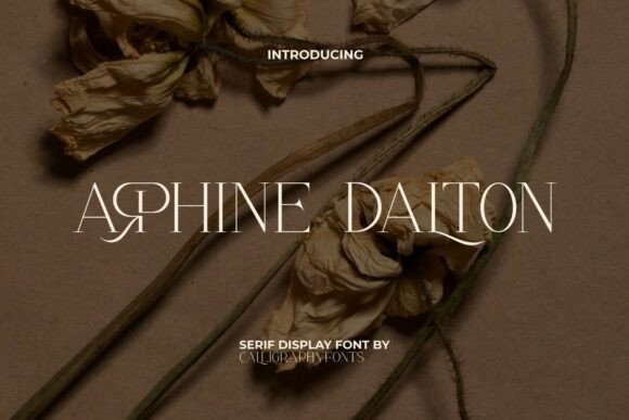 Arphine Dalton: The Serif Font That Elevates Brand Storytelling
