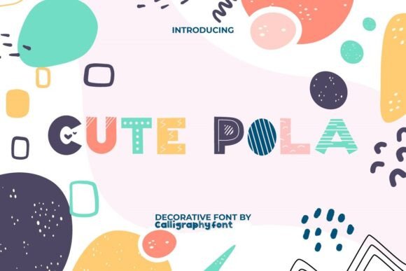Cute Pola: A Font That Adds Personality to Your Editorial Design