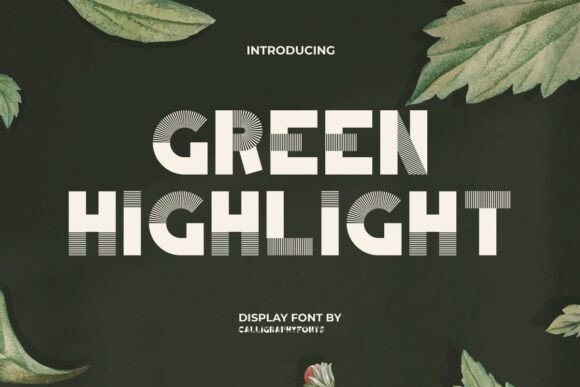 Green Highlight: A Modern Font for Bold Digital Communication