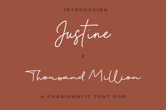 Justine X Thousand Million Duo: A Script Font for Editorial Excellence