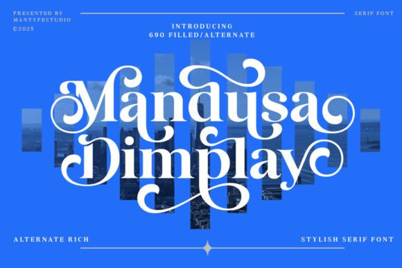 Mandusa Dimplay: A Serif Font That Elevates Brand Design