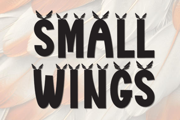 Small Wings: A Font That Elevates Your Brand