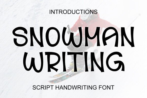Snowman Writing: A Font That Breathes Life Into Editorial Design